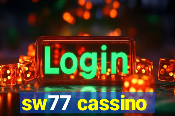 sw77 cassino